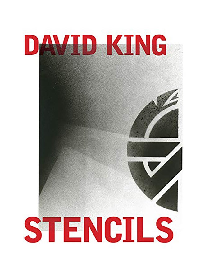 David King Stencils: Past, Present and Crass! Paperback English by King, David - 2018