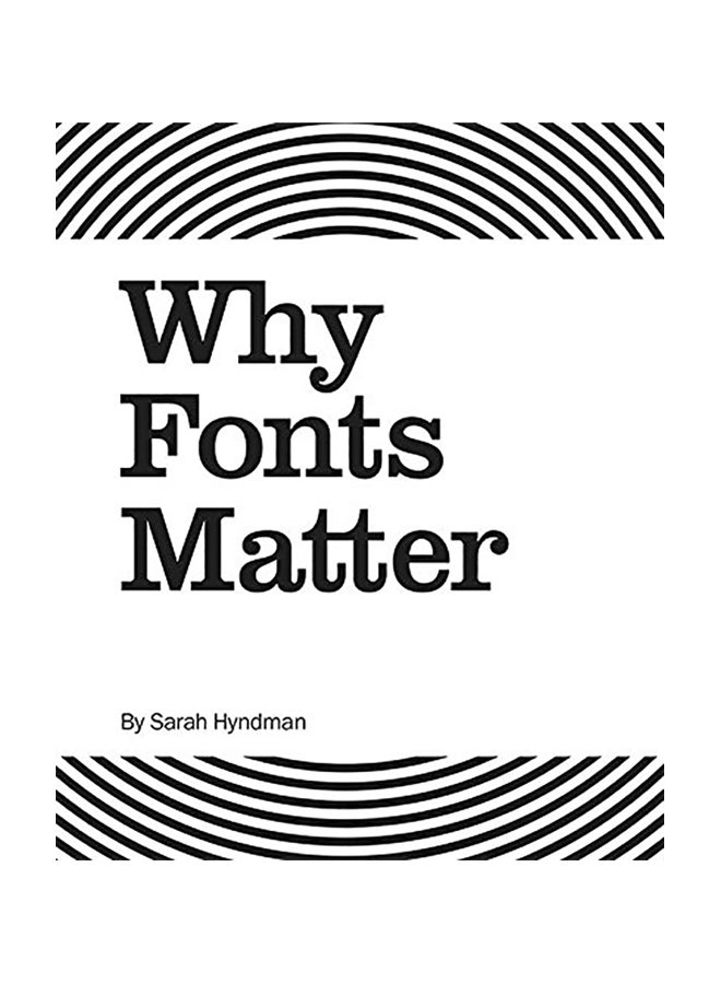 Why Fonts Matter Paperback English by Sarah Hyndman - 2016