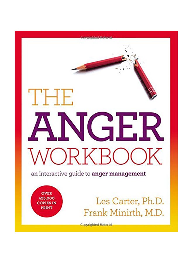 The Anger Workbook: An Interactive Guide to Anger Management Paperback English by Les Carter - 2012
