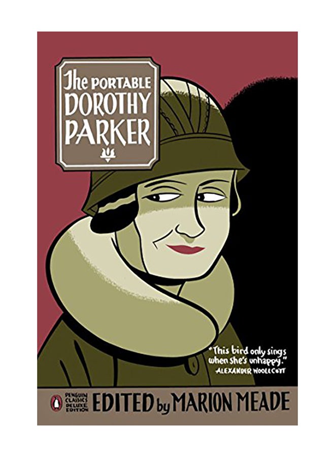 The Portable Dorothy Parker: (penguin Classics Deluxe Edition) Paperback English by Parker, Dorothy - 2006 
