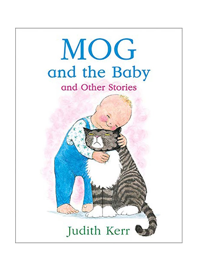 Mog and the Baby and Other Stories Paperback English by Judith Kerr - 2019