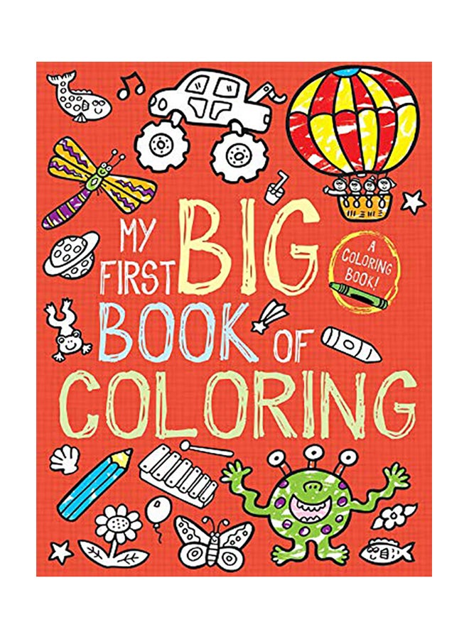 My First Big Book of Coloring Paperback English by Little Bee Books - 2015