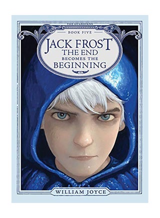 Jack Frost: The End Becomes the Beginning Hardcover English by William Joyce - 2018 - v1557824348/N25566366A_1