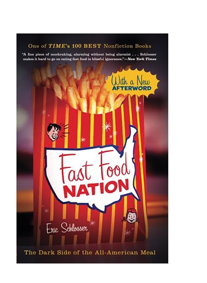 Fast Food Nation: The Dark Side of the All-American Meal Paperback English by Eric Schlosser - 2012