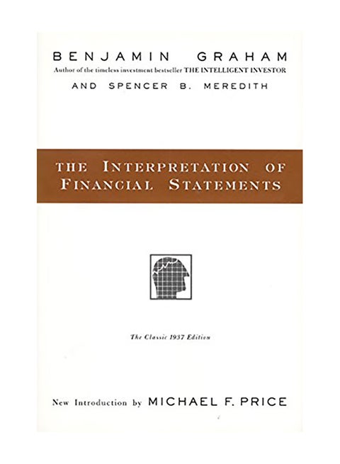The Interpretation of Financial Statements: The Classic 1937 Edition Hardcover English by Benjamin Graham - 1998
