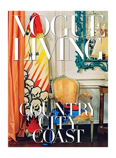 Vogue Living: Country, City, Coast Hardcover English by Bowles, Hamish - 2017 