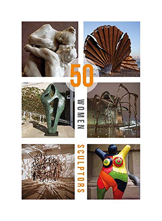 50 Women Sculptors Hardcover English by Joanna Sperryn-Jones - 2019 