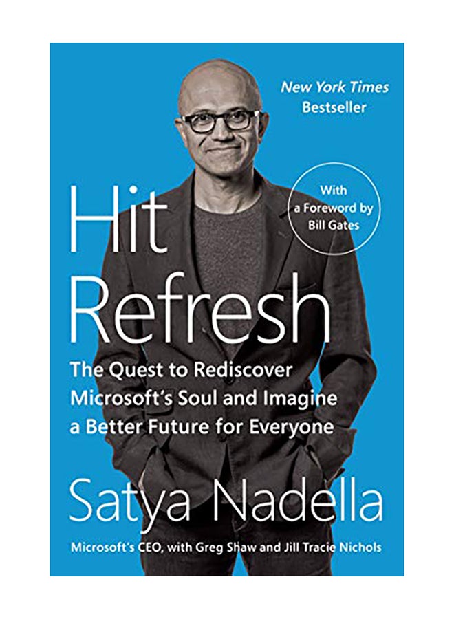 null - Hit Refresh: The Quest to Rediscover Microsoft's Soul and Imagine a Better Future for Everyone Paperback English by Nadella, Satya - 2019 - Image 1