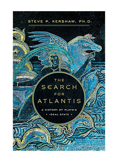 The Search for Atlantis: A History of Plato's Ideal State Hardcover English by Steve Kershaw - 2018