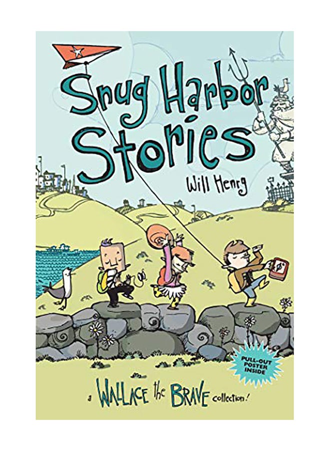 Snug Harbor Stories: Another Wallace the Brave Adventure Paperback English by Will Henry - 2019 