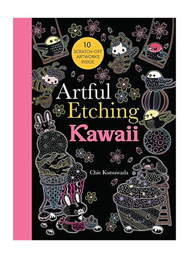 Artful Etching: Kawaii Paperback English by Editors of Thunder Bay Press - 2019