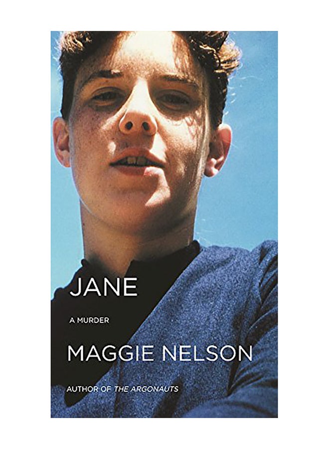 Jane: A Murder Paperback English by Nelson, Maggie - 2016