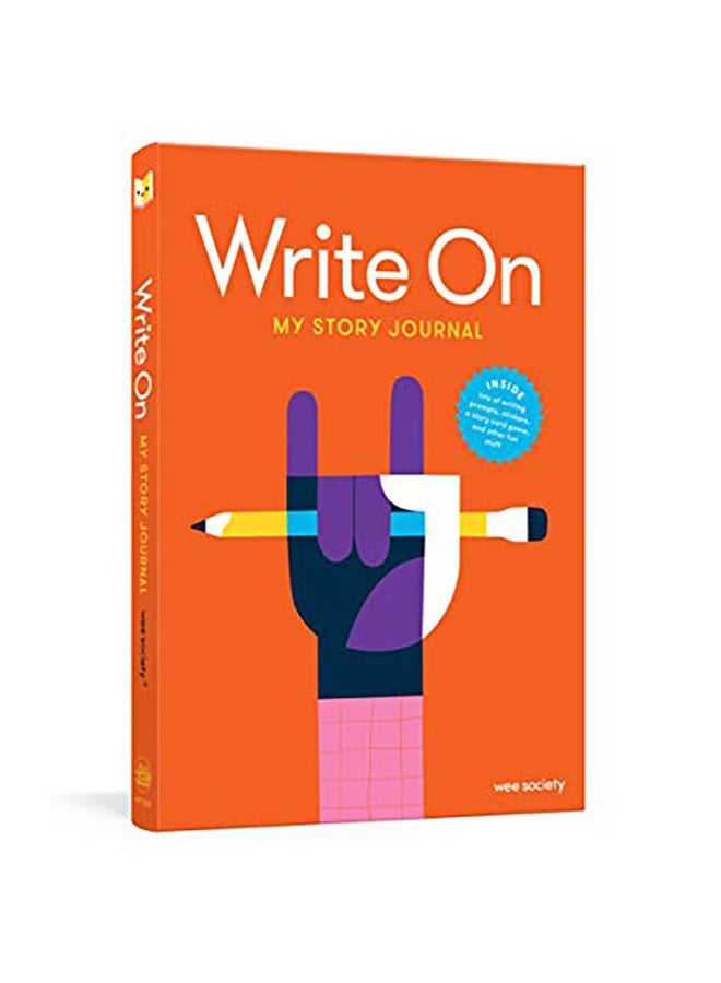 Write On: My Story Journal: A Creative Writing Journal for Kids Paperback English by Wee Society - 2019 