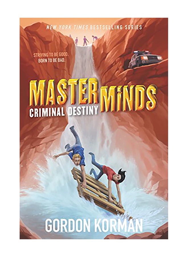 Masterminds: Criminal Destiny Paperback English by Gordon Korman - 2017 