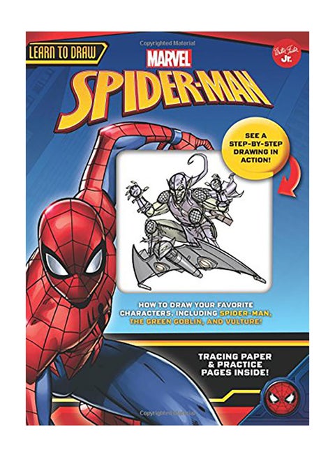 Learn To Draw Marvel Spider-Man: How To Draw Your Favorite Characters, Including Spider-Man, The Green Goblin, And Vulture! Paperback English by Walter Foster Jr Creative Team - 2017