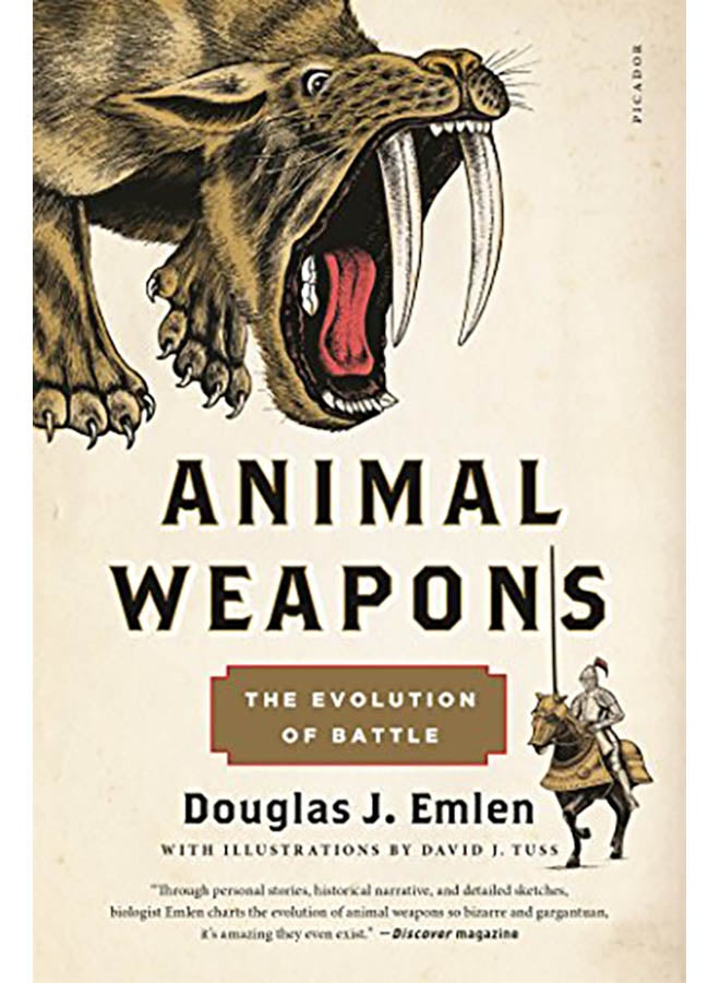 Animal Weapons: The Evolution of Battle paperback english - 2015 