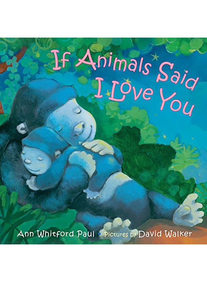 If Animals Said I Love You Hardcover English by David Walker - 2018