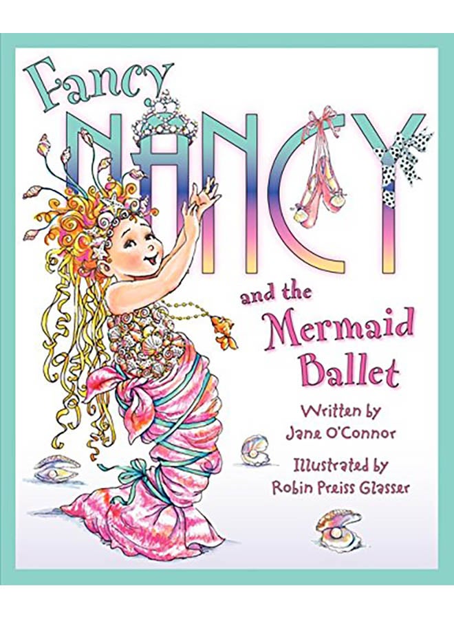 Fancy Nancy and the Mermaid Ballet hardcover english - 2012