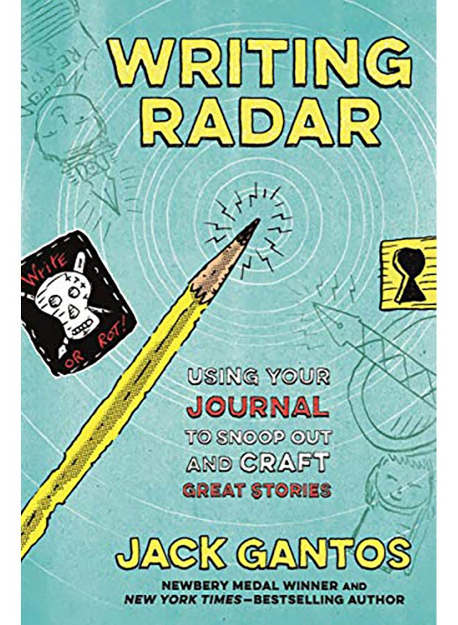 Writing Radar: Using Your Journal to Snoop Out and Craft Great Stories paperback english - 2019 