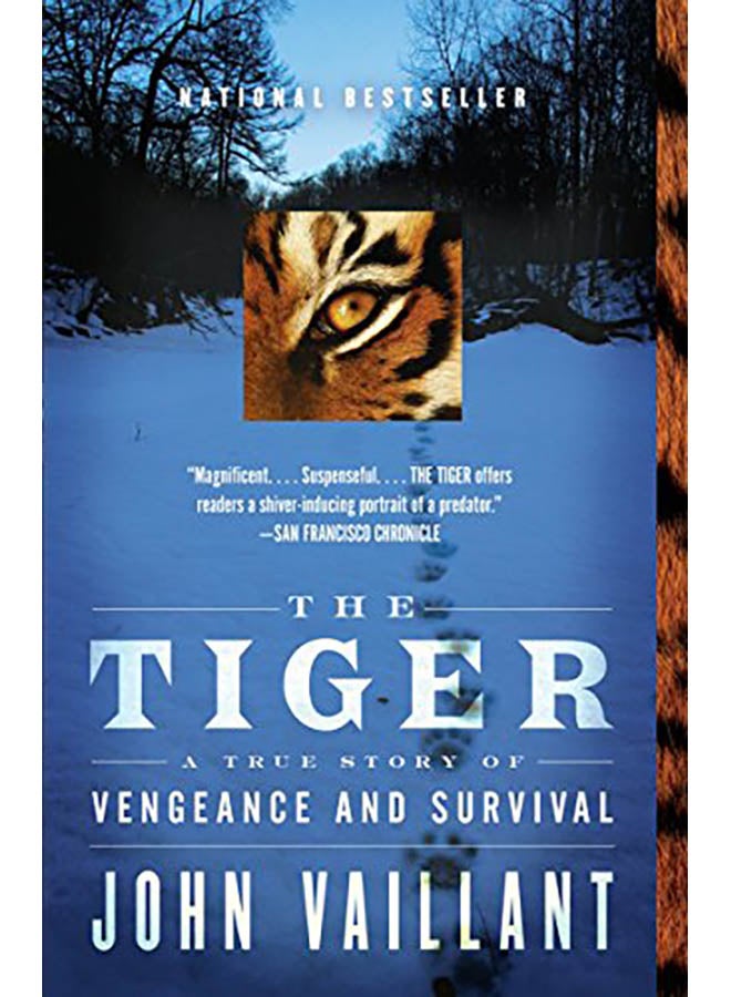 The Tiger: A True Story of Vengeance and Survival Paperback English by John Vaillant - 2011