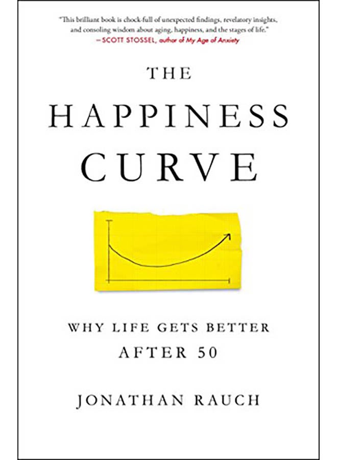 The Happiness Curve: Why Life Gets Better After 50 hardcover english - 2018 