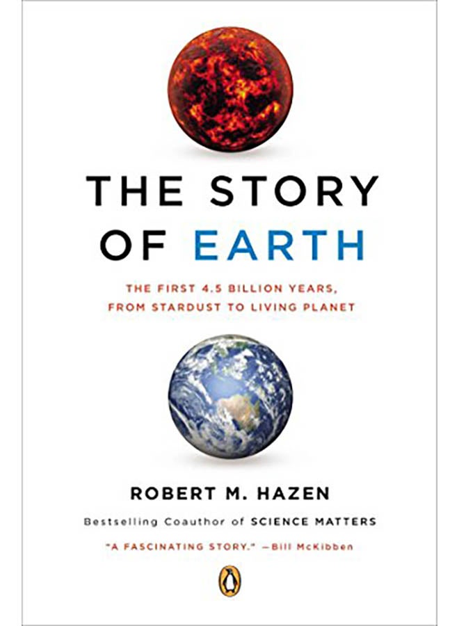 The Story of Earth: The First 4.5 Billion Years, from Stardust to Living Planet Paperback English by Robert M. Hazen - 2013 