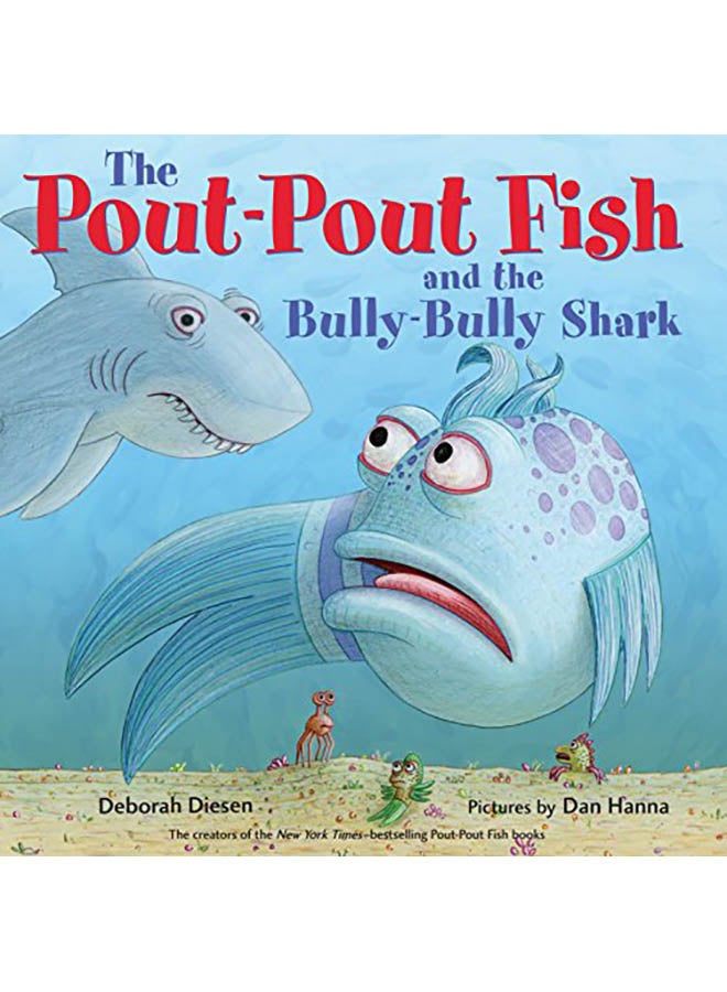 The Pout-Pout Fish and the Bully-Bully Shark hardcover english - 2019