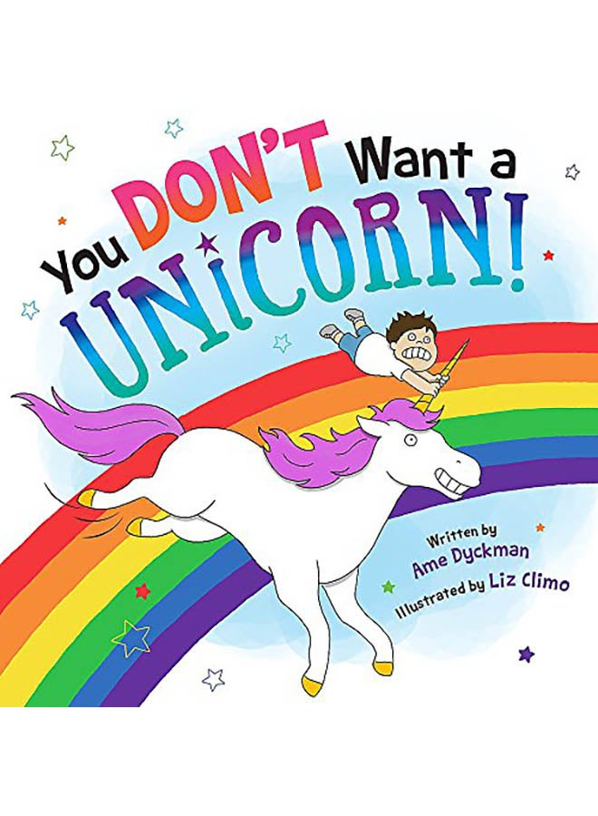 You Don't Want a Unicorn! hardcover english - 2017 