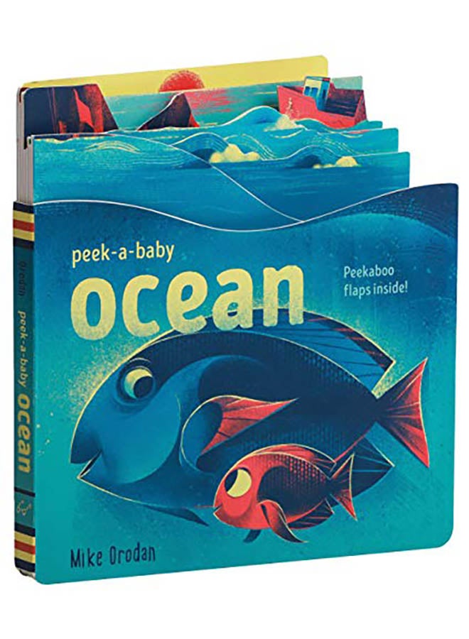 Peek-A-Baby: Ocean: Peekaboo Flaps Inside! Hardcover English by Mike Orodan - 2019