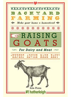Backyard Farming: Raising Goats for Dairy and Meat Paperback English by Kim Pezza - 2013