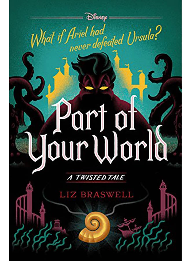 Part of Your World: A Twisted Tale Hardcover English by Liz Braswell - 2018