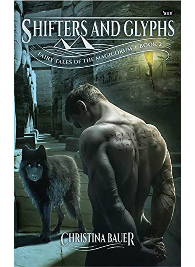 Shifters and Glyphs: Book 2 in the Fairy Tales of the Magicorum paperback english - 2018 