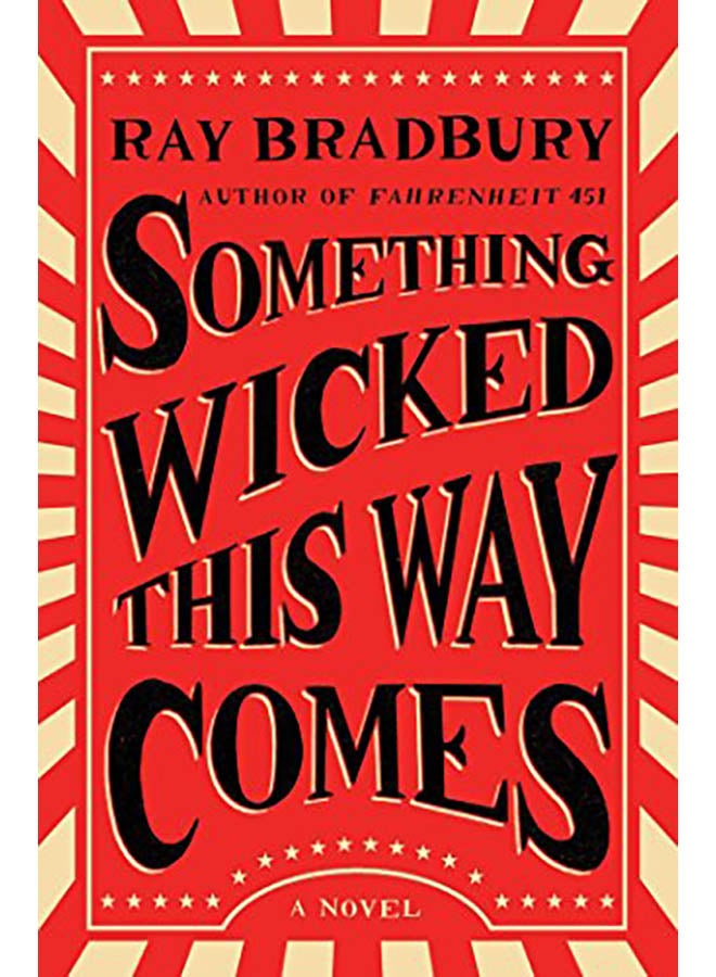 Something Wicked This Way Comes Paperback English by Ray Bradbury - 2017