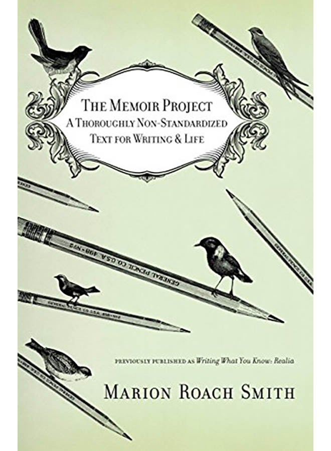 The Memoir Project: A Thoroughly Non-Standardized Text for Writing & Life Paperback English by Marion Roach Smith - 2011 