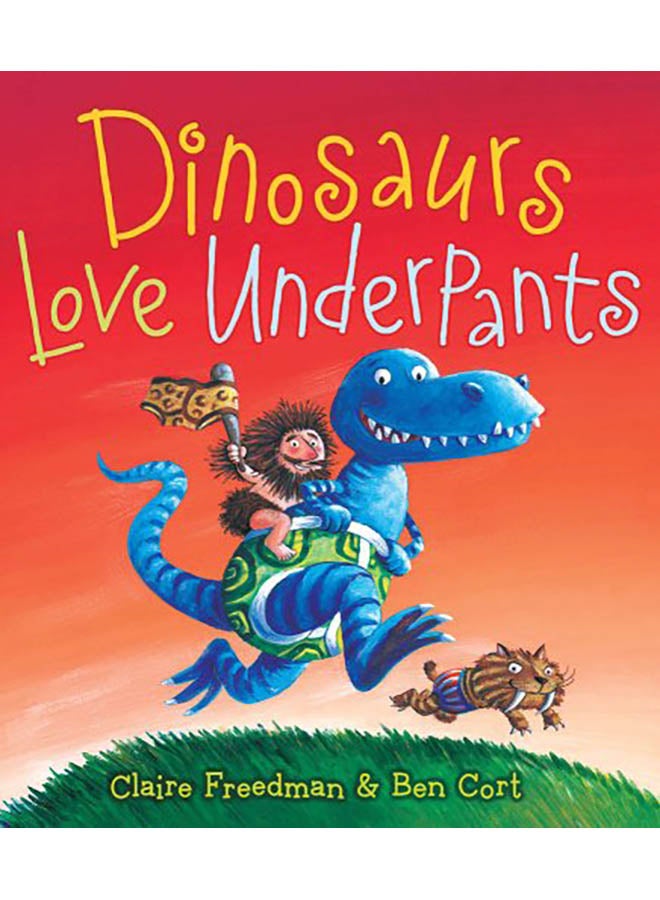 Dinosaurs Love Underpants Hardcover English by Claire Freedman - 2009 