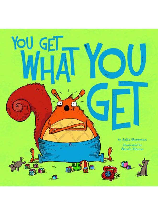 You Get What You Get hardcover english - 2013