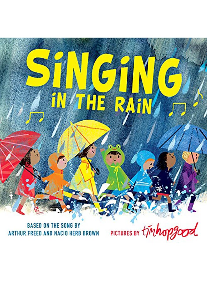 Singing in the Rain Hardcover English by Tim Hopgood - 2017