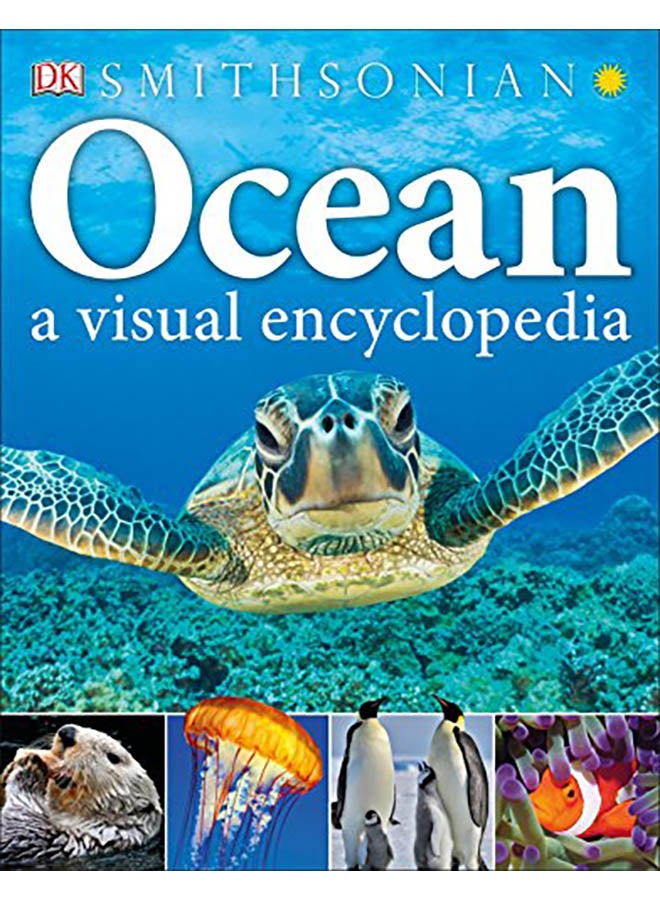 Ocean: A Visual Encyclopedia Paperback English by DK - 2015 