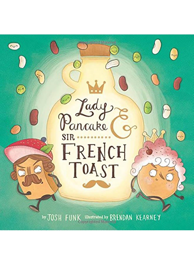 Lady Pancake & Sir French Toast Hardcover English by Josh Funk - 2015