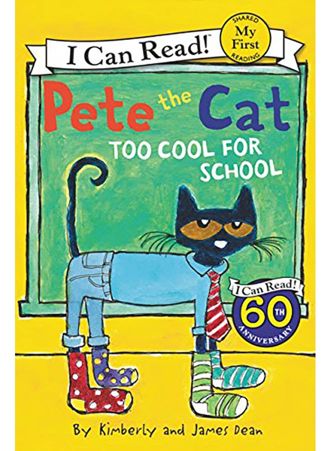 Pete the Cat: Too Cool for School paperback english - 2014