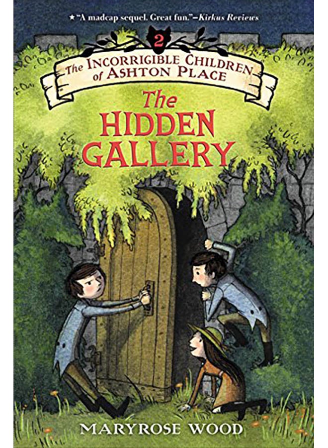 The Incorrigible Children of Ashton Place: Book II: The Hidden Gallery paperback english - 2015