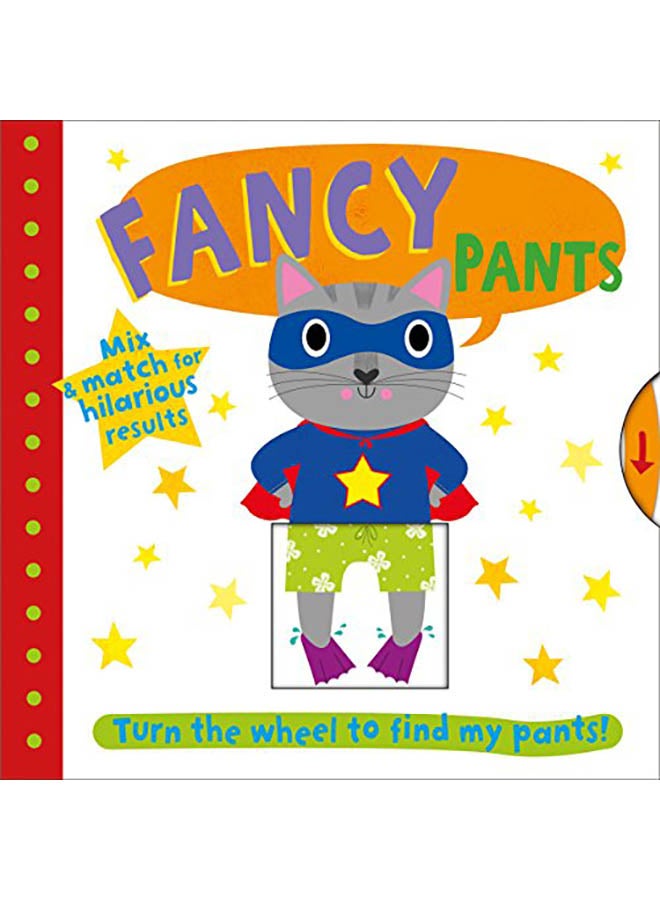 Fancy Pants: Turn the Wheel to Find My Pants hardcover english - 2019 