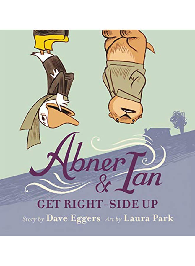 Abner & Ian Get Right-Side Up hardcover english - 2019 