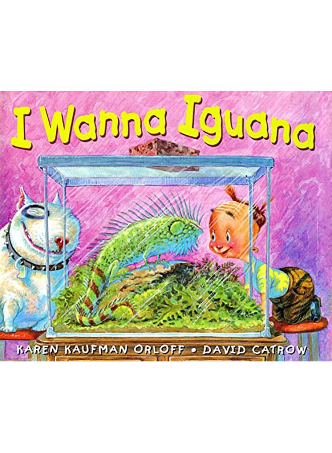 I Wanna Iguana Hardcover English by Karen Kaufman Orloff - 2004 
