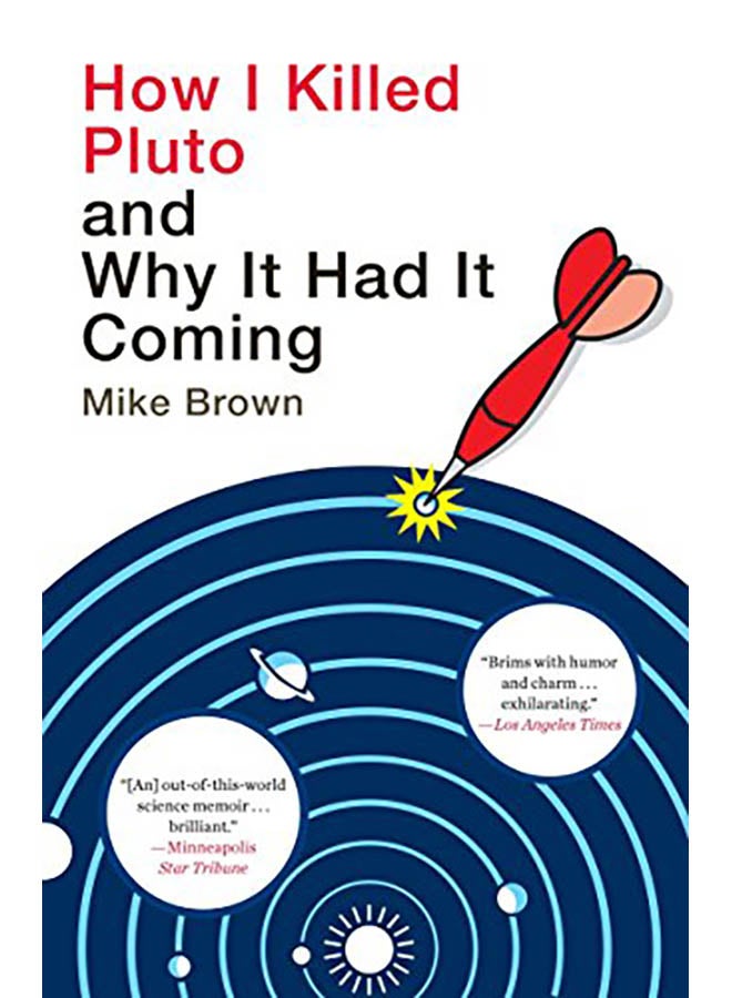 How I Killed Pluto and Why It Had It Coming Paperback English by Mike Brown - 2012 