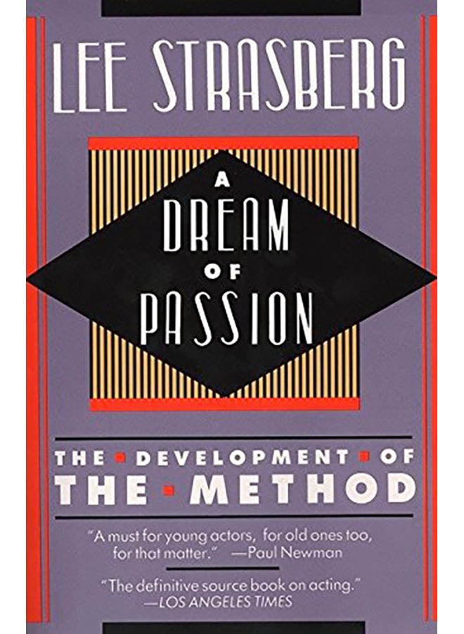 A Dream of Passion: The Development of the Method Paperback English by Lee Strasberg - 1988
