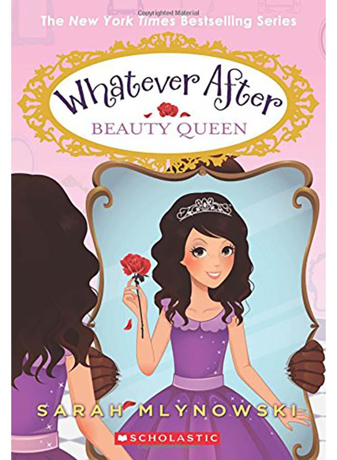 Beauty Queen (Whatever After #7) Paperback English by Sarah Mlynowski - 2016