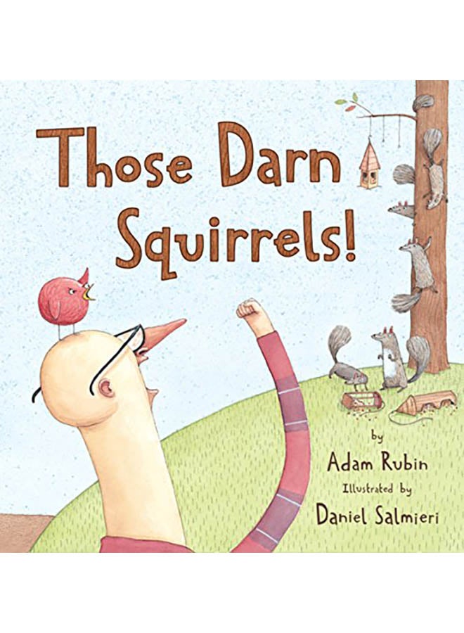 Those Darn Squirrels! paperback english - 2011 