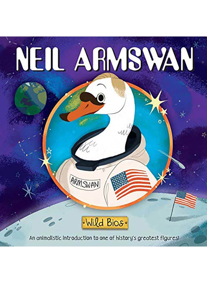 Wild Bios: Neil Armswan Hardcover English by Courtney Acampora - 2019