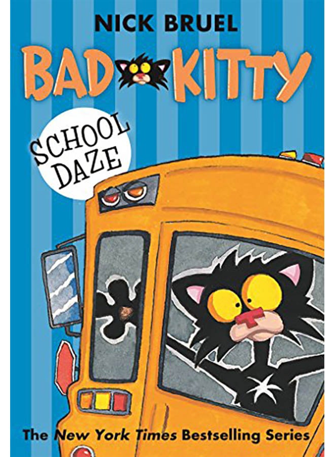 Bad Kitty School Daze Paperback English by Nick Bruel - 2014